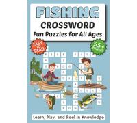Fishing Crossword: Fishing Crossword Puzzles with Easy to Read Print about Fishing, Outdoors and More | 6x9inches, 122 pages | 55+ Puzzles ... Gift for Holidays, Vacations and Relaxation