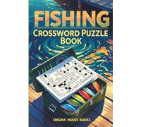 Fishing Crossword Puzzle Book: Crossword Puzzles with Easy to Read Print about Fish, Sea, Boat and More | 6x9 inches, 120 pages | 50+ Puzzles... Gift for Vacations, Holidays and Relaxation.