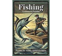 Fishing Crossword Puzzles: Crossword Puzzles with Easy to Read about Fishing, Anglers, Gear and More | 6x9 inches, 120 pages | 60 Puzzles - Gift for Fishermen, Outdoor Lovers, Puzzle Fans