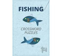 Fishing Crossword Puzzles: Relaxing word games about Angling Gear, Lake Adventures, Boating Terms and more