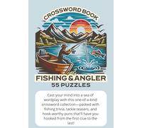 Fishing Enthusiasts (Anglers) - Crossword Book: For Vacations, Free Time, and Fun!