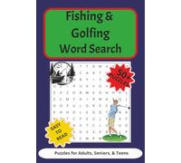 Fishing & Golf Word Search Puzzle Book: Word Searches with Easy to Read Print, 110 pages | 50+ Puzzles