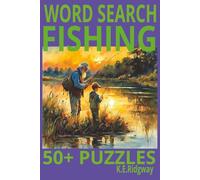 FISHING: Hooked on Words-A Puzzle Catch for Anglers • Cast Your Line and Find the Clues • Reel in the Fun One Word at a Time. |Catch of the Day-Great ... Fun • Word Hunts for Rainy Days at the Cabin