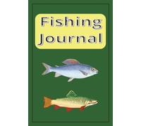 Fishing Journal: Catch, Cast, Repeat: Your Lake, River or Pond Adventure Log.