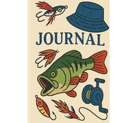 Fishing Journal for Men | Funny Fish Logbook for Anglers | 150-Page Lined Notebook for Outdoor Adventures, Fishing Trips, & Bass Lovers