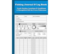 Fishing Journal & Log Book: Track Catches, Locations & Conditions - A Thoughtful Gift for Every Fisherman | 120 pages | English Version