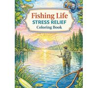 Fishing Life Stress Relief Coloring Book