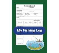 Fishing Log Book Journal: 6" x 9" | 100 pages