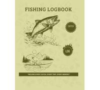 Fishing Logbook: Fishing Logbook A simple and handy log for recording your fishing trips. Track the date, location, weather, bait, catch, and notes. ... for beginners and experienced anglers alike.