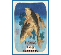 Fishing Logbook: Journal for recording your fishing trips | Fishing data for future success | Tackle box accessory | 100 pages | 6 x 9 inches