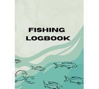 Fishing Logbook - Record Your Best Catches! | Easy Fishing Journal for All Ages | Great Gift for Young Anglers
