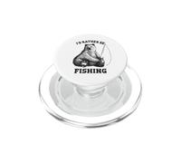 Fishing Pole Bear I'd Rather Be Fishing Funny Outdoors PopSockets PopGrip per MagSafe