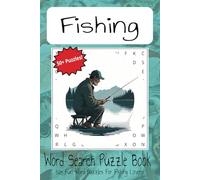 Fishing Puzzle Book: Word Searches with Easy to Read Print about Lakes, Boats, and Freshwater Fish | 6x9 inches, 110 pages | 50+ Puzzles... Gifts for Vacations, Holidays, and Down Times