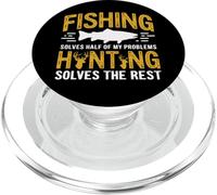 Fishing Solves Half My Problems Hunting Solves The Rest PopSockets PopGrip per MagSafe