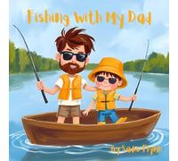 Fishing With My Dad