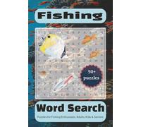 Fishing Word Search: A fishing word search puzzle book: Word Searches with Easy to Read Print about Fishing, Fishing gear, & The Deep Sea / 6x9 ... ... Gift for Vacations, Holidays & Loved Ones