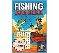 Fishing word search: All about fishing word search, perfect for the fisher in your life, 50+ puzzles, great for gift, father's day, Christmas, relaxing