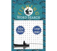 Fishing Word Search Book: Word Searches with Easy to Read Print about Fishing, Types of Fish and More [ 6x9 inches, 110 pages ] 50+ Pages... Gifts for ... Free times, Relaxation and Brain Exercises