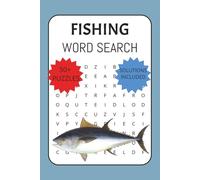 Fishing Word Search: Gone Fishing Word Search | 55 Puzzles with Full Solutions in a Convenient 6x9 Pocket Size