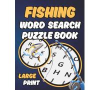 Fishing Word Search Puzzle Book: 55 Themed Puzzles with Fishing Words | Large Print Book for Relaxation and Fun