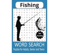 Fishing Word Search Puzzle Book: Fishing Word Search Puzzle Book: Word Searches that have Easy to Read Print about Fishing, Fisherman and more| 6x9 Inches, 110 pages | 50+ puzzles