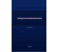 Fishing Word Search Puzzle Book for Adults: 50 Themed Puzzles with Solutions | Large Print | Hours of Fun