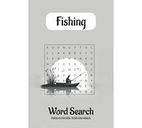 Fishing Word Search Puzzle Book: Fun Word Search for all ages | 50+ puzzles with answers | The perfect gift for someone who loves Fishing, Boating, Outdoor fun, and Word Searches