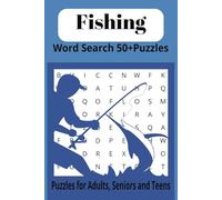 Fishing Word Search Puzzle Book: Large Print Fishing Word Searches for Relaxation and Fun, engaging Word Puzzles Covering Fishing Techniques, Lures, and Knots