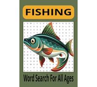 Fishing Word Search Puzzle Book: Word Search with Easy to Read Print about Fishing, Fish and More. 6x9 inches , 110 pages, 50+ Puzzles... Gift for Birthday, Vacations, Holidays, and Free Times.