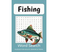 Fishing Word Search Puzzle Book: Word Searchers with Easy to Read Print about Fishing, Outdoor life and More l 6x9 inches, 110 pages, 50+ Puzzles - Gift for Vacations, Holidays and Free Times