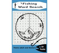 Fishing word search puzzle book: Word Searches with easy to read print about all things fishing, fishing equipment, types of fish and more. 6X9 inch ... for fisherman fisherwoman all things fishing