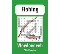 Fishing Word Search Puzzle Book: Word Searches with Easy to Read Print about Fishing | 6x9 inches, 110 Pages | 50+ Puzzles