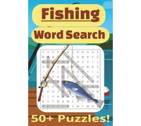 Fishing Word Search Puzzle Book: Word Searches with Easy to Read Print about Fishing, Bodies of Water, Outdoors, and More | 6x9 inches 110 pages | 50+ Puzzles ... Gift for Vacation, Holidays and Free Time