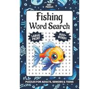 Fishing Word Search Puzzle Book: Word Searches with Easy to Read Print about Fishing, Fish Types, Baiting and More | 6x9 inches, 111 pages | 50+ Puzzles ... Gift for Vacation, Holidays and Free Times