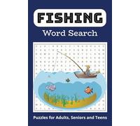 Fishing Word Search Puzzle Book: Word Searches with Easy to Read Print about Fishing, Fishes, and More | 6x9 inches, 110 pages | 50+ Puzzles … Great for Vacations, Holidays and Free Times
