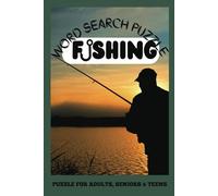 Fishing Word Search Puzzle Book: Word Searches with Easy to Read Print about Fishing, Fishing Gear, Fishing Lures and more | 50 + Puzzles, Large ... for fishing lovers and outdoor adventurers
