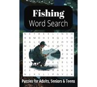 Fishing Word Search Puzzle Book: Word Searches with Easy-to-Read Print about Fishing, Lakes, Rivers, and More | 6x9 inches, 110 pages | 50+ Puzzles ... Gift for Anglers, Vacations, and Relaxation
