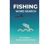 Fishing Word Search Puzzle Book: Word Searches with Easy-to-Read Print about Rods, Reels, Boats, and Baits and more │ 6×9 inches, 110 pages │ 50+ ... Gifts for Vacations, Holidays, and Free Times