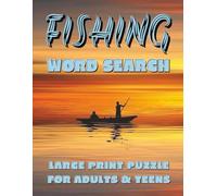 Fishing Word Search Puzzle Book: Word Searches with Large Print about Fishing, Fishes, Bait & Lures and more | 8.5 x 11 inches, 50 pages | 40 Puzzles ... Gift for Vacations, Holidays and Leisure Time