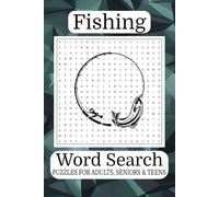 Fishing Word Search Puzzle: Word Search with Easy-to-Read Print about Fishing Gear, Freshwater Fish, Saltwater Fishing, and More [6x9 inches, 110 ... for Anglers, Relaxation, and Free Time