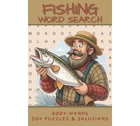 Fishing Word Search: Word Searches with Easy To Read Print About Fishing, Gear, Lakes, Rivers and More | 6x9 Inches, 110 Pages | 50+ Puzzles … Gift ... Outdoors Lovers, Father’s Day, and Free Time