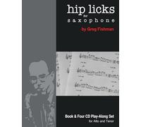Fishman, Greg - Hip Licks For Saxophone