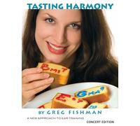 Fishman, Greg - Tasting Harmony-A New Approach To Ear Training