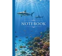 Fishmich Notebook - Carnet Océan Premium 6x9 pouces | Cahier Ligné avec Requins et Poissons Tropicaux | Journal & Notes: Carnet élégant inspiré des ... et requins dans un design apaisant et premium
