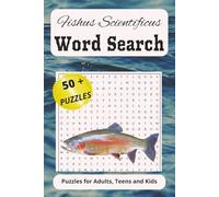 Fishus Scientificus: Word Search of Fish species using scientific names(genus only), 6 x 9 inches 110 pages, 50 plus puzzles, for the Hardcore Word Search Enthusiast