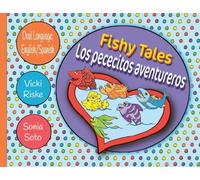 Fishy Tales / Los pececitos aventureros