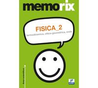 Fisica 2: Termodinamica, ottica geometrica, onde: Vol. 2