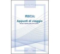 Fisica. Appunti di viaggio. Meccanica. Complementi, quesiti, problemi ed esercizi