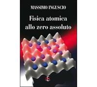 Fisica atomica allo zero assoluto