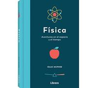 FISICA: AVENTURAS EN EL ESPACIO Y EN EL TIEMPO